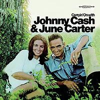 Carryin’ On (w/ June Carter Cash: 1967)