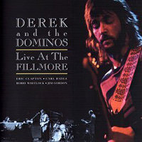 Derek & the Dominos Live at the Fillmore (1970)