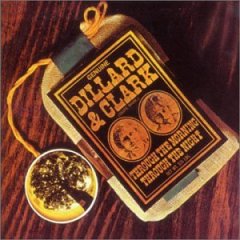 Dillard & Clark: Through the Morning, Through the Night (1969)