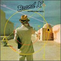 Brand X: Morrocan Roll (1977)
