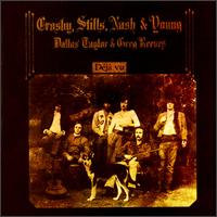 Crosby, Stills, Nash & Young: Dj Vu (1970)