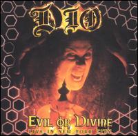 Dio: Evil or Divine  Live in New York City (2005)