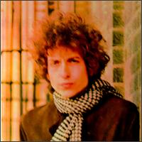 Blonde on Blonde: Bob Dylan