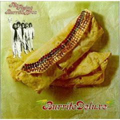 Flying Burrito Brothers: Burrito Deluxe (1970)