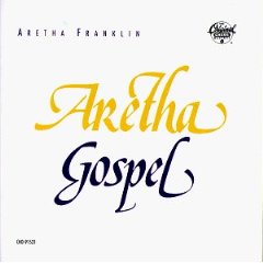 The Gospel Sound of Aretha Franklin (aka Aretha Gospel) (1956)