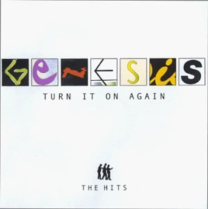Genesis: Turn It on Again: The Hits (compilation: 1973-1997)
