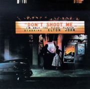 Dont Shoot Me, Im Only the Piano Player (1973)