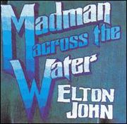 Previous Album: Madman Across the Water (1971)