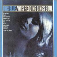 Otis Blue: Otis Redding (1965)