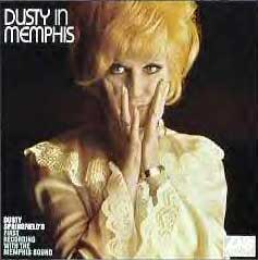 Dusty in Memphis: Dusty Springfield