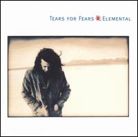 next album: Tears for Fears Elemental (1993)
